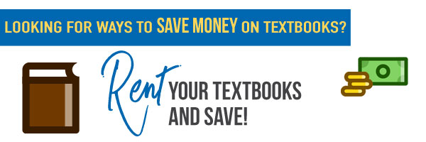 Rent your textbooks and save!